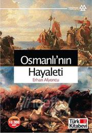 Osmanlı'nin Hayaleti (Özel Baski)