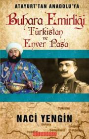 Buhara Emirliği Türkistan ve Enver Paşa