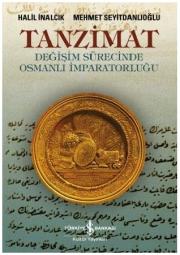 Tanzimat  Değişim Sürecinde Osmanlı İmparatorluğu
