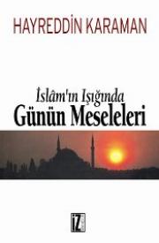 İslamın Işığında Günün Meseleleri