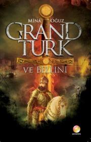 Grand Türk ve Bellini