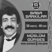 Baba ŞarkılarMüslüm Gürses50 Sanatçı ve 48 Eser Birarada(3 CD)