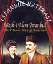 İstanbul Hatırası Meşk-i Alem