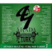 Dünden Bugüne Türk Popu 3 
(4 CD Birarada)
Sezen Aksu, Nükhet Duru, Neco, Soner Arıca