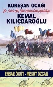 Kemal Kılıçdaroğlu - Kureşan Ocağı