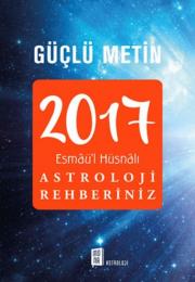 2017 Esma-ül Hüsnalı Astroloji Rehberiniz