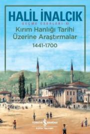 Kırım Hanlığı Tarihi Üzerine Araştırmalar (1441-1700)