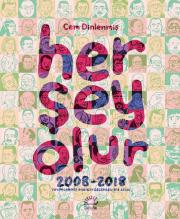Her Şey Olur (2008-2018)