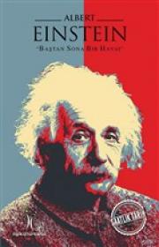Albert Einstein - Baştan Sona Bir Hayat 