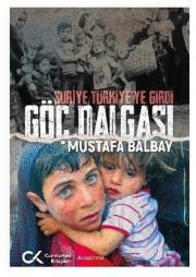Göç Dalgası - Suriye Türkiye'ye Girdi