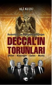 Deccal'ın Torunları - Hitler - Kissinger - Gates-Musk