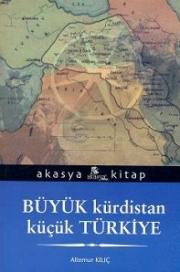 Büyük Kürdistan Küçük Türkiye