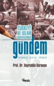 Türkiye ve Islam Dünyasinda Gündem