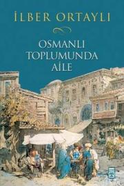 Osmanli Toplumunda Aile