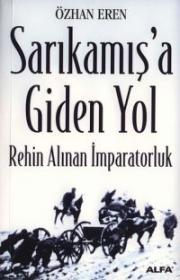 Sarikamis'a Giden Yol
