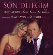 Son Dilegim-Düet AlbümSuat Sayin Sarkilari