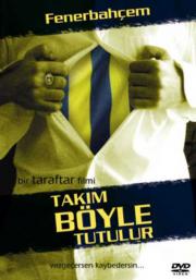 FenerbahçeTakım Böyle Tutulur (DVD)