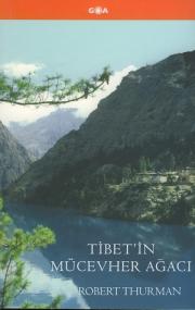 Tibet'in Mücevher AğacıRobert Thurman