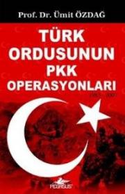 Türk Ordusunun PKK Operasyonlari